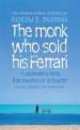 Monk Who Sold His Ferrari, Robin S. Sharma 