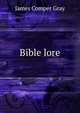 Bible lore, James Comper Gray 
