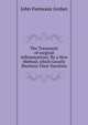 The Treatment of surgical inflammations: By a New Method, which Greatly Shortens Their Duration, John Furneaux Jordan 