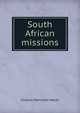 South African missions, Charles Hamilton Malan 