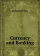 Currency and Banking, Bonamy Price 