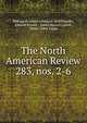 The North American Review. 283, nos. 2-6, Making of America Project, Jared Sparks , Edward Everett , James Russell Lowell , Henry Cabot Lodge 