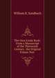 The Oera Linda Book: From a Manuscript of the Thirteenth Century . the Original Frisian Text ., William R. Sandbach 