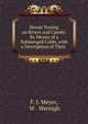 Steam Towing on Rivers and Canals: By Means of a Submerged Cable, with a Description of Their ., F. J. Meyer, W . Wernigh 