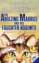 The Amazing Maurice and His Educated Rodents (Discworld Series), Pratchett, Terry 