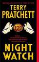Night Watch (Discworld Series), Pratchett, Terry 