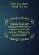 Notizia di alcune edizioni del secolo xv non conosciute fin ora dai bibliografi; un esemplare ., Carlo Castellani , Rome bibl. naz 