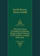 The First Lines of English Grammar: Being a Brief Abstract of the Author's Larger Work, the ., Goold Brown, Henry Kiddle 