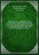 March 17th, 1876 : celebration of the centennial anniversary of the evacuation of Boston by the British Army, March 17th, 1776 : reception of the Washington medal : oration delivered in Music Hall, and a chronicle of the siege of Boston, Boston (Mass.),Ellis, George Edward, 1814-1894 