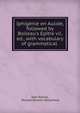 Iphig?nie en Aulide, followed by Boileau's Ep?tre vii, ed., with vocabulary of grammatical ., Jean Racine, Nicolas Boileau-Despr?aux 
