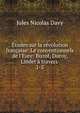 ?tudes sur la r?volution fran?aise: Le conventionnels de l'Eure: Buzot, Duroy, Lindet ? travers ., Jules Nicolas Davy 