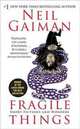 Fragile Things, Neil Gaiman 