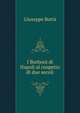 I Borboni di Napoli al cospetto di due secoli, Giuseppe Butta 