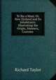 Te Ika a Maui, Or, New Zealand and Its Inhabitants: Illustrating the Origin, Manners, Customs ., Richard Taylor 