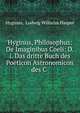 Hyginus, Philosophus: De Imaginibus Coeli: D.i. Das dritte Buch des Poeticon Astronomicon des C ., Hyginus, Ludwig Wilhelm Hasper 