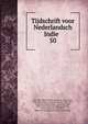 Tijdschrift voor Nederlandsch Indie . 50, Hoe?vell, Wolter Robert, baron van, 1812-1879, [from old catalog] ed,Bleeker, Pieter, 1819-1878, [from old catalog] ed,Betz, Gerardus Henri, 1826?-1868, [from old catalog] ed,Bosse, Peter Philip van, 1809-1879, [from old catalog] ed,Fransen van de Pu 