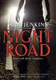 Night Road, Jenkins, A.M. 