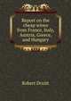 Report on the cheap wines from France, Italy, Austria, Greece, and Hungary, Robert Druitt 