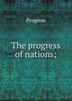 The progress of nations;, Progress 
