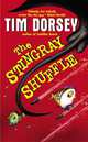 The Stingray Shuffle, Tim Dorsey 