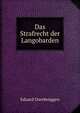 Das Strafrecht der Langobarden, Eduard Osenbruggen 