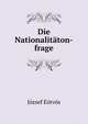 Die Nationalitaton-frage, Eotvos Jozsef 