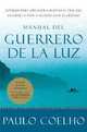 Manual del guerrero de la luz (Warrior of the Light: A Manual), Paulo Coelho 