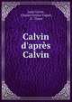 Calvin d'apr?s Calvin, Calvin Jean 