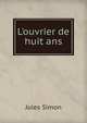L'ouvrier de huit ans, Jules Simon 