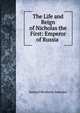 The Life and Reign of Nicholas the First: Emperor of Russia ., Samuel M. Smucker 