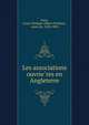 Les associations ouvrie?res en Angleterre, Paris, Louis-Philippe-Albert d'Orle?ans, comte de, 1838-1894 