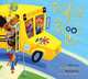 The Wheels on the School Bus, Mary-Alice Moore 