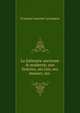 La Dalmatie ancienne & moderne; son histoire, ses lois, ses moeurs, ses ., Francois Laurent Levasseur 