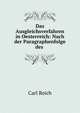 Das Ausgleichsverfahren in Oesterreich: Nach der Paragraphenfolge des ., Carl Reich 