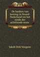 De banken van leening in Noord-Nederland tot het einde der achttiende eeuw ., Jakob Dirk Veegens 