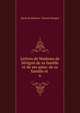 Lettres de Madame de Svign de sa famille et de ses amis: de sa famille et .. 6, Marie de Rabutin -Chantal S?vign? 