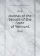 Journal of the Senate of the State of Vermont, Vermont General Assembly. Senate 