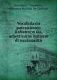 Vocabolario patronimico italiano; o sia, adjettivario italiano di nazionalita, Francesco Cherubini , Giovanni Battista De Capitani 