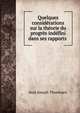 Quelques considerations sur la theorie du progres indefini dans ses rapports ., Jean Joseph Thonissen 