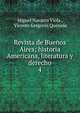 Revista de Buenos Aires; historia Americana, literatura y derecho.. 4, Miguel Navarro Viola , Vicente Gregorio Quesada 