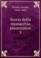 Storia della monarchia piemontese. 5, Ricotti, Ercole, 1816-1883 