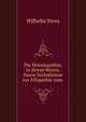 Die Homoopathie, in ihrem Wesen, ihrem Verhaltnisse zur Allopathie zum ., Wilhelm Stens 