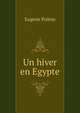Un hiver en Egypte, Eugene Poitou 