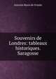 Souvenirs de Londres: tableaux historiques. Saragosse., Antonia Maria de Oviedo 