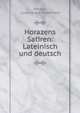 Horazens Satiren: Lateinisch und deutsch, Horace, Ludwig von Doederlein 