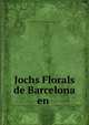 Jochs Florals de Barcelona en, Jocs Florals de Barcelona,Jocs Florals de Barcelona. Consistori 