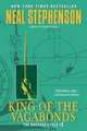 King of the Vagabonds (Baroque Cycle vol.1 book 2), Stephenson Neal 