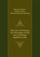 The Law of Nations, Or, Principles of the Law of Nature Applied to the ., Emer de Vattel , Joseph Chitty , Edward Duncan Ingraham 