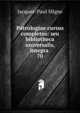 Patrologiae cursus completus: seu bibliotheca universalis, integra .. 70, Jacques-Paul Migne 