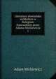Literatura slowianska wykladana w Kolegium francuzkiem przez Adama Mickiewicza, Adam Mickiewicz 